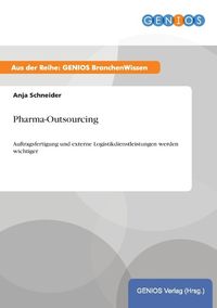 Bild vom Artikel Pharma-Outsourcing vom Autor Anja Schneider