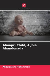 Produktbild: Almajiri Child, A J&oacute;ia Abandonada