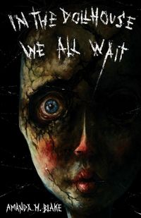 Produktbild: In the Dollhouse We All Wait