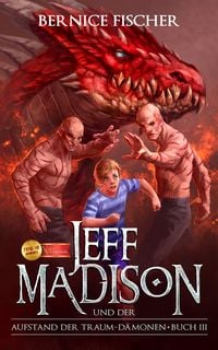 Produktbild: Jeff Madison und der Aufstand der Traum-D&auml;monen (Buch 3)