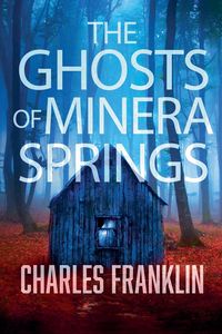 Produktbild: The Ghosts of Minera Springs