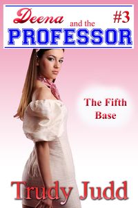 Produktbild: Fifth Base (Deena and the Professor, #3)