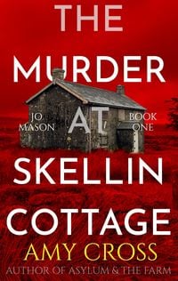 Produktbild: The Murder at Skellin Cottage (Jo Mason, #1)