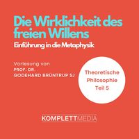 Produktbild: Die Wirklichkeit des freien Willens