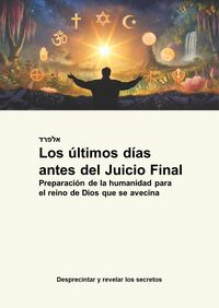 Produktbild: Los &uacute;ltimos d&iacute;as antes del Juicio Final
