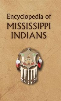 Produktbild: Encyclopedia of Mississippi Indians
