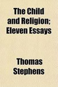 Produktbild: The Child and Religion; Eleven Essays