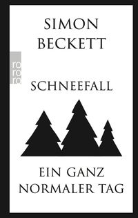 Bild vom Artikel Schneefall & Ein ganz normaler Tag vom Autor Simon Beckett