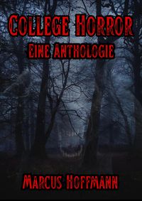 Produktbild: College Horror Eine Anthologie
