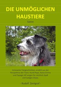 Produktbild: Die unm&ouml;glichen Haustiere