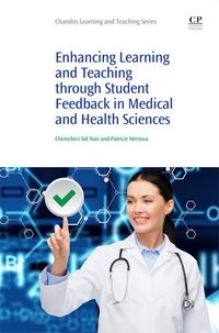 Produktbild: Enhancing Learning and Teaching Through Student Feedback in Medical and Health Sciences