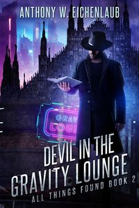 Produktbild: Devil in the Gravity Lounge (All Things Found, #2)