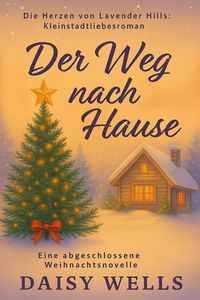 Produktbild: Der Weg nach Hause (Die Herzen von Lavender Hills, #2.5)