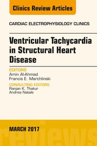 Produktbild: Ventricular Tachycardia in Structural Heart Disease, An Issue of Cardiac Electrophysiology Clinics