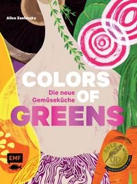 Produktbild: Colors of Greens &ndash; Die neue Gem&uuml;sek&uuml;che