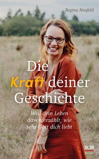 Produktbild: Die Kraft deiner Geschichte