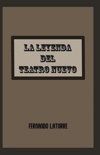Produktbild: La Leyenda del Teatro Nuevo