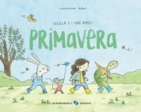 Produktbild: Primavera. Lucilla e i suoi amici