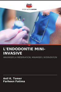 Produktbild: L'endodontie Mini-Invasive
