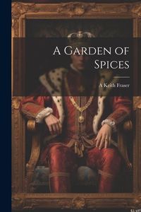 Produktbild: A Garden of Spices