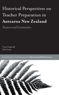 Produktbild: Historical Perspectives on Teacher Preparation in Aotearoa New Zealand