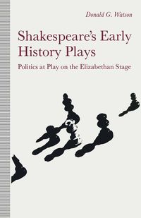 Produktbild: Shakespeare&rsquo;s Early History Plays