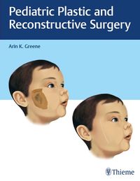 Produktbild: Pediatric Plastic and Reconstructive Surgery