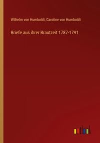 Produktbild: Briefe aus ihrer Brautzeit 1787-1791