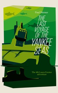 Produktbild: The Last Voyage of the Yankee Seas