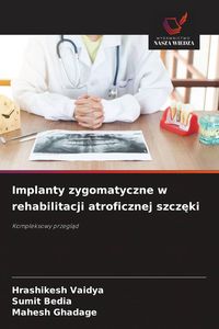 Produktbild: Implanty zygomatyczne w rehabilitacji atroficznej szcz&iquest;ki
