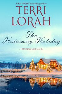Produktbild: The Hideaway Holiday (A Hideaway Lake Novel, #8)