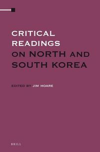 Produktbild: Critical Readings on North and South Korea (3 Vols. Set)