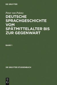 Produktbild: Deutsche Sprachgeschichte vom Sp&auml;tmittelalter bis zur Gegenwart