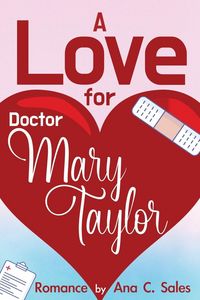 Produktbild: A Love for Doctor Mary Taylor