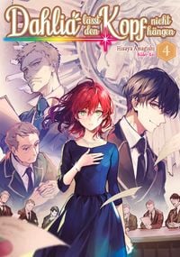 Produktbild: Dahlia l&auml;sst den Kopf nicht h&auml;ngen (Light Novel): Band 4