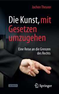 Produktbild: Die Kunst, mit Gesetzen umzugehen