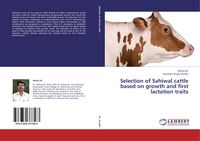 Produktbild: Selection of Sahiwal cattle based on growth and first lactation traits