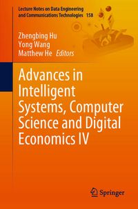 Produktbild: Advances in Intelligent Systems, Computer Science and Digital Economics IV