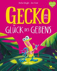 Bild vom Artikel Gecko und das Glück des Gebens vom Autor Rachel Bright