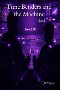 Produktbild: Time Benders and the Machine
