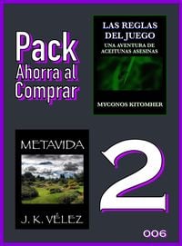 Produktbild: Pack Ahorra al Comprar 2 - 006: Las reglas del juego: Una aventura de aceitunas asesinas & Metavida
