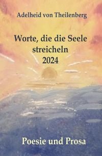 Produktbild: Worte, die die Seele streicheln