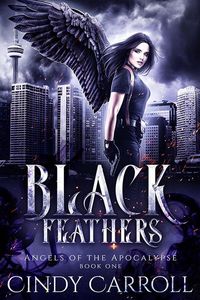 Produktbild: Black Feathers (Angels of the Apocalypse, #1)