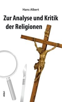 Bild vom Artikel Zur Analyse und Kritik der Religionen vom Autor Hans Albert