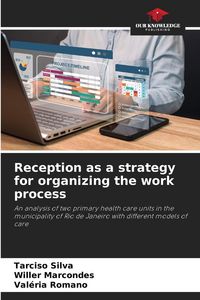Produktbild: Reception as a strategy for organizing the work process