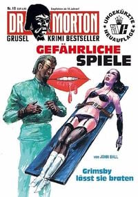 Produktbild: Ball, J: Dr. Morton: Gef&auml;hrliche Spiele