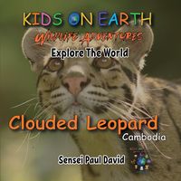 Produktbild: KIDS ON EARTH Wildlife Adventures - Explore The World - Clouded Leopard-Cambodia