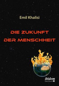 Produktbild: Die Zukunft der Menschheit