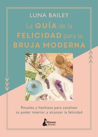 Produktbild: Guia de la Felicidad Para La Bruja Moderna