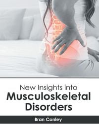 Produktbild: New Insights into Musculoskeletal Disorders